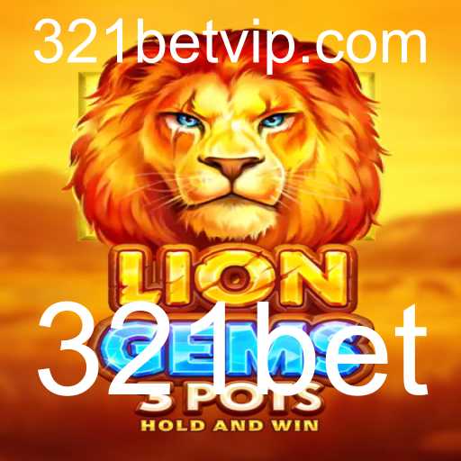 Descubra o Fascinante Mundo de LionGems3pots com 321bet